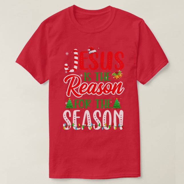 Jesus Is The Reason For The Season Christian Candy T-Shirt (Design Front)