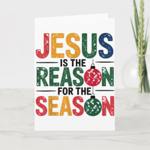 Jesus Is The Reason For The Season Christian Chris Card
