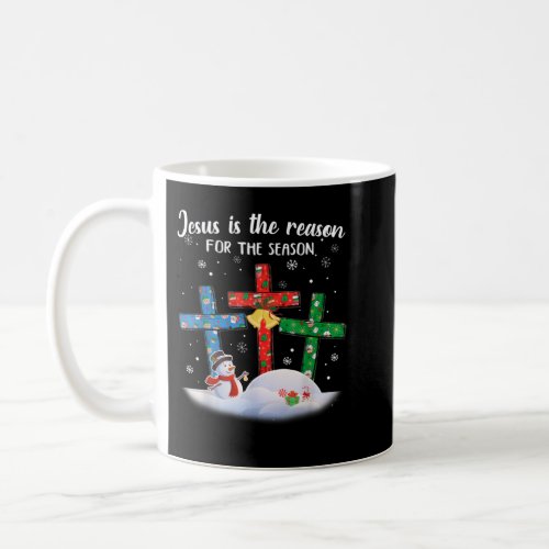 Jesus Is The Reason For The Season Christian Chris Coffee Mug