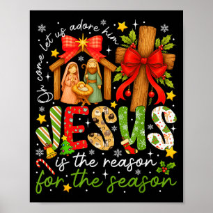 Jesus Is The Reason For The Season Christian Chris Poster
