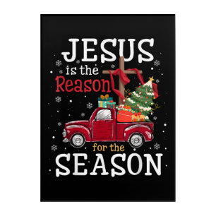 Jesus is The Reason for The Season Christian Faith Acrylic Print