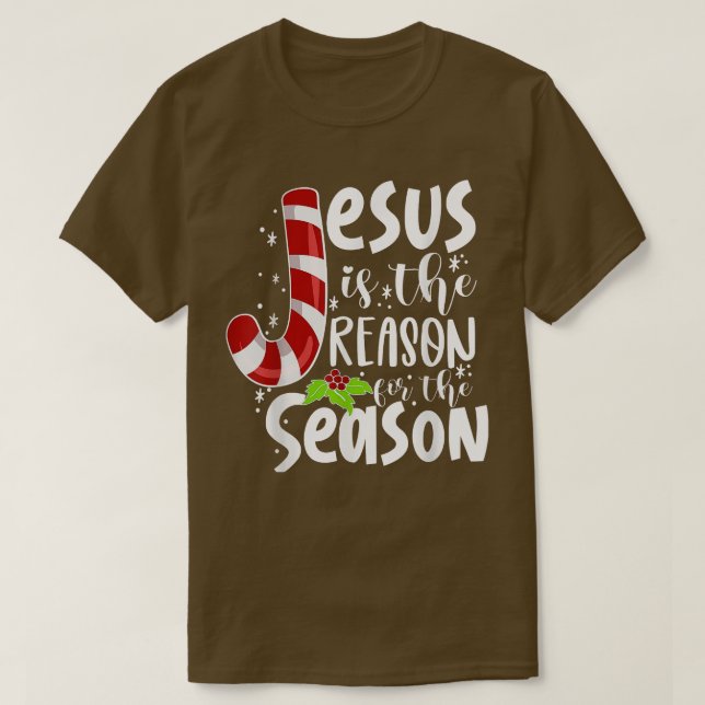 Jesus is The Reason for The Season Christian Faith T-Shirt (Design Front)