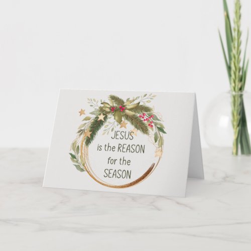 Jesus is the reason for the season Christmas Card
