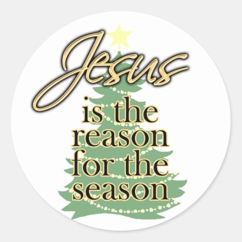 Jesus is the Reason for the Season Christmas Classic Round Sticker