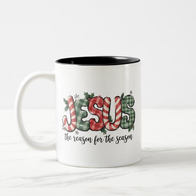 Jesus Is The Reason For The Season Christmas Faith Two-Tone Coffee Mug (Left)