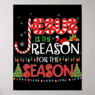 Jesus Is The Reason For The Season Christmas Gifts Poster