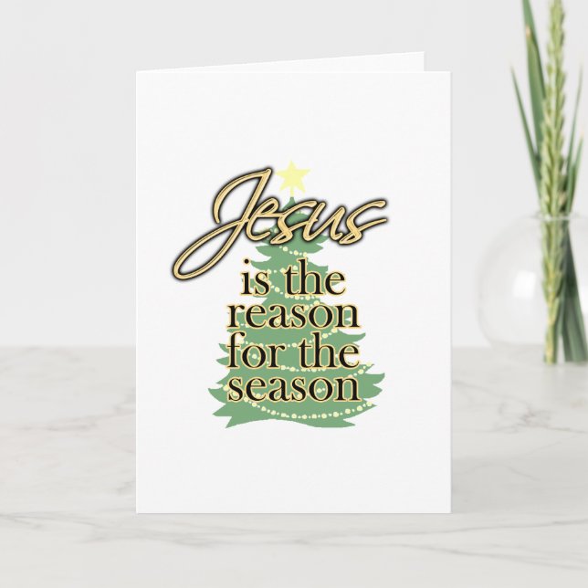 Jesus is the Reason for the Season, Christmas Holiday Card (Front)