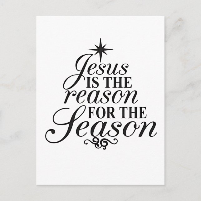 Jesus Is The Reason For The Season Christmas  Holiday Postcard (Front)