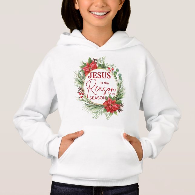Jesus is the Reason for the Season Christmas Hoodie (Front)