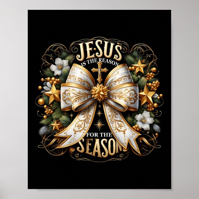 Jesus Is The Reason For The Season Christmas Jesus Poster (Front)