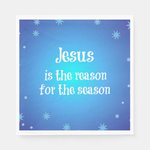 Jesus is the reason for the Season Christmas Napkins