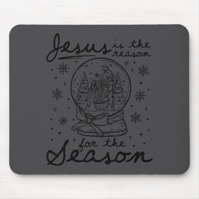 Jesus Is The Reason For The Season Christmas Nativ Mouse Pad (Front)