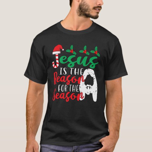 Jesus is the Reason for The Season Christmas Pajam T_Shirt