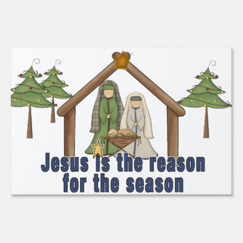 Jesus is the Reason for the Season Christmas Sign