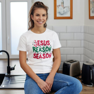 Jesus Is The Reason For The Season Christmas T-Shirt