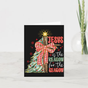 Jesus Is The Reason For The Season Christmas Xmas  Card