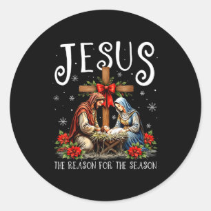 Jesus Is The Reason For The Season Christmas Xmas Classic Round Sticker