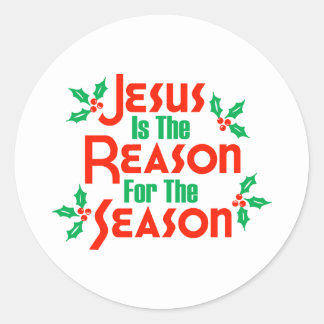 Jesus Is The Reason For The Season Stickers | Zazzle