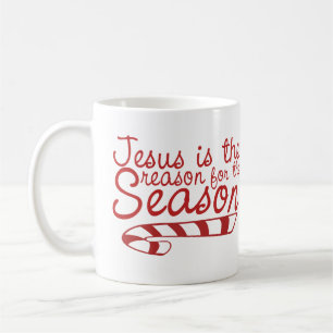 Jesus is the Reason for the Season Coffee Mug