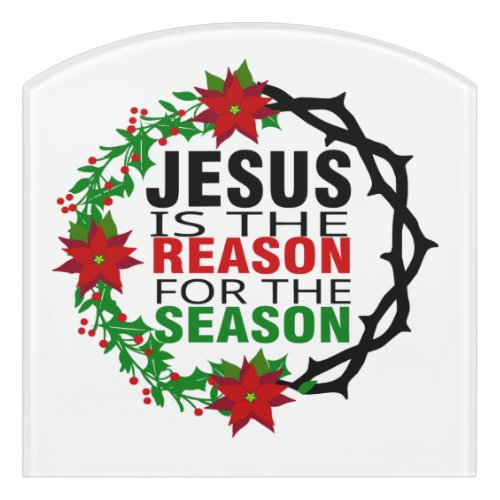 Jesus is the Reason for the Season  Door Sign