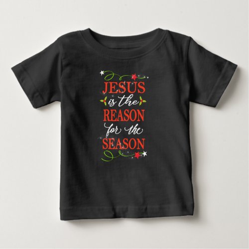 Jesus Is The Reason For The Season Folksy Baby T_Shirt