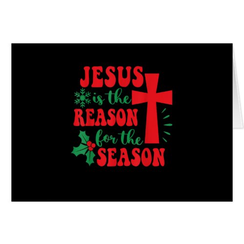 Jesus Is The Reason For The Season Funny Christmas