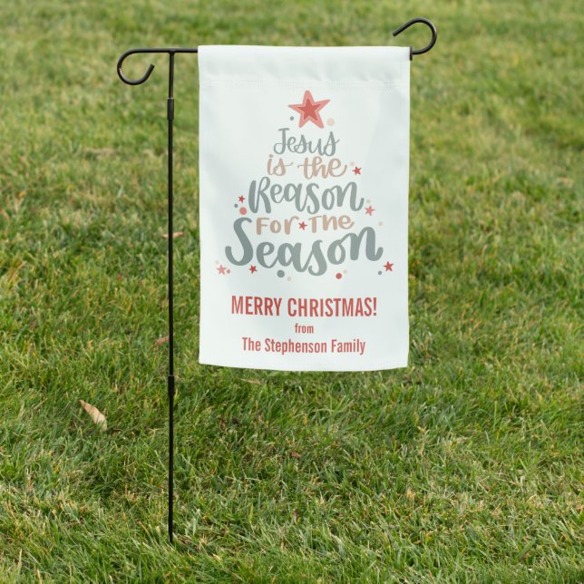 Jesus is the Reason for the Season Garden Flag (In SItu)