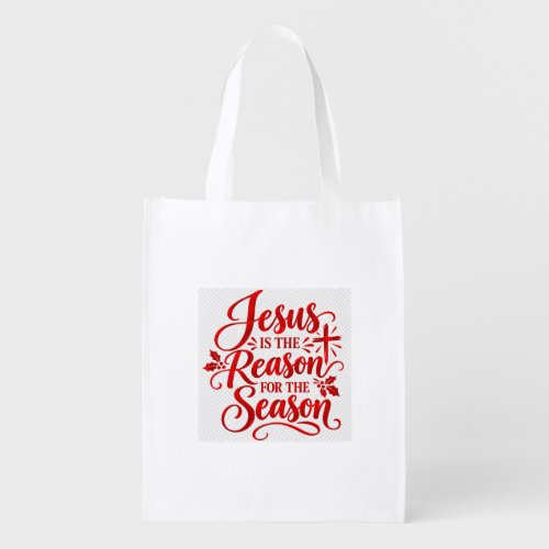 Jesus is the reason for the Season Grocery Bag