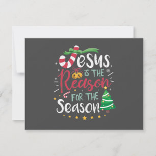 Jesus is the Reason for the Season  Holiday Card