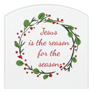 "Jesus is the reason for the season" Holly Design Door Sign