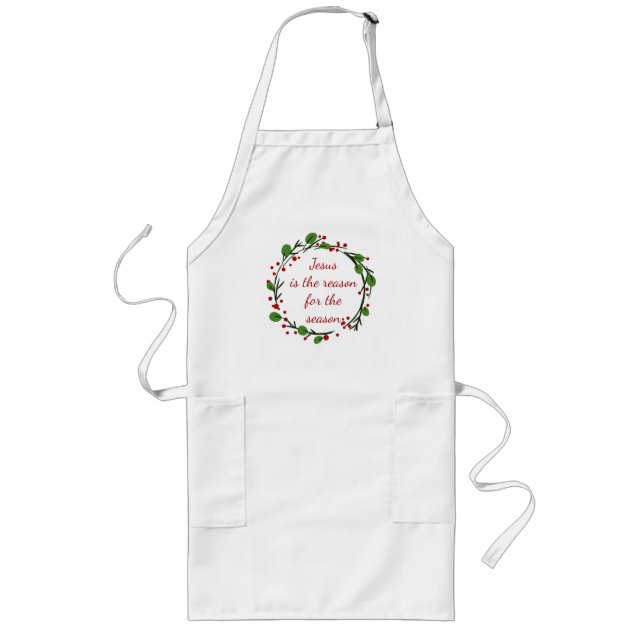 "Jesus is the reason for the season" Holly Design Long Apron (Front)
