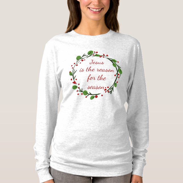 "Jesus is the reason for the season" Holly Design T-Shirt (Front)