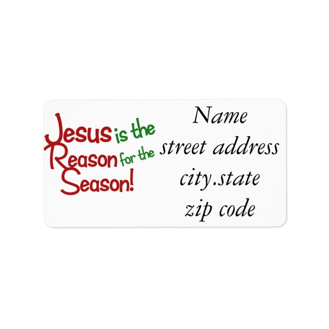 Jesus is the reason for the season label (Front)