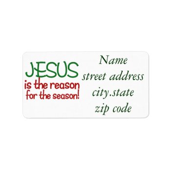 Jesus Is The Reason For The Season Label by Retro_Zombies at Zazzle