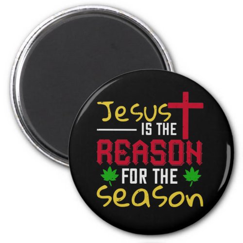 Jesus Is The Reason for The Season Magnet