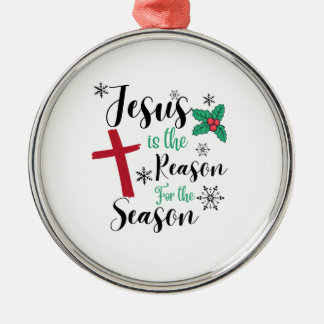 Jesus Is The Reason For The Season Metal Ornament