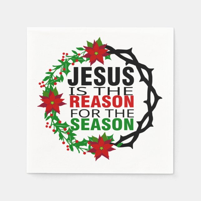 Jesus is the Reason for the Season  Napkins (Front)