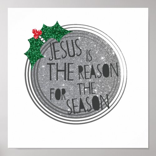 Jesus is The Reason for the Season Poster