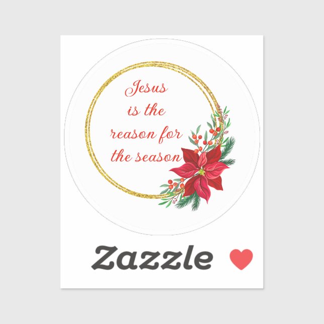 Jesus is the Reason for the Season Quote Sticker (Sheet)