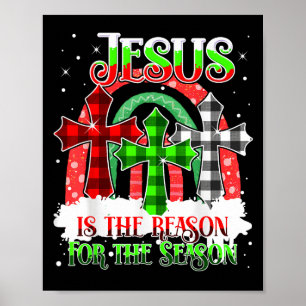 Jesus Is The Reason For The Season Rainbow Christm Poster