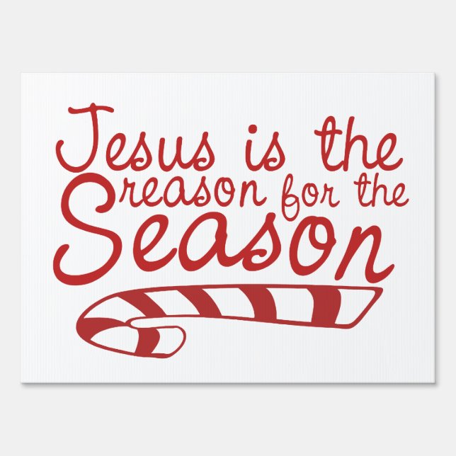 Jesus is the Reason for the Season Sign (Front)