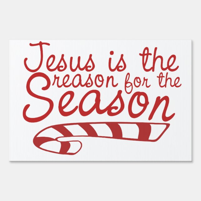 Jesus is the Reason for the Season Sign (Back)