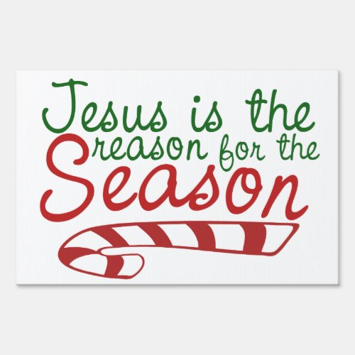 Jesus is the Reason for the Season Sign