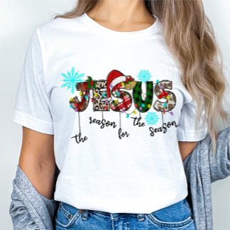 Jesus is The Reason for The Season TShirt