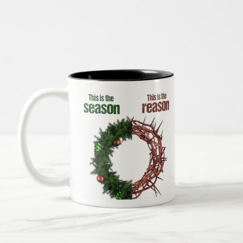 Jesus is the Reason for the Season Two_Tone Coffee Mug