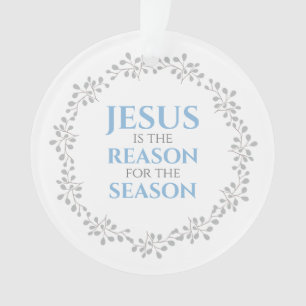 Jesus is the Reason for the Season Wreath Ornament