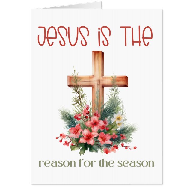 Jesus is the reason for the season.  Xmas Cards.   Card (Front)