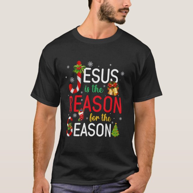 Jesus Is The Reason For The Season Xmas Christmas  T-Shirt (Front)