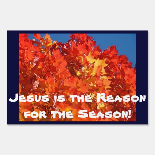 Jesus is the Reason for the Season yard signs
