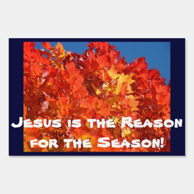 Jesus is the Reason for the Season! yard signs (Front)